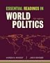 Essential Readings in World Politics (Fourth Edition)  (The Norton Series in World Politics)
