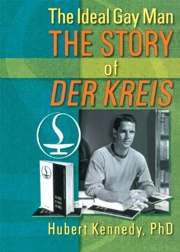 The Ideal Gay Man: The Story of Der Kreis