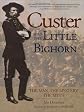 Custer and the Little Bighorn