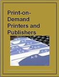 516gJhV%2BOfL. SL160  Print on Demand Printers and Publishers Resource Guide The  List   New Century Edition with DirectLink Technology