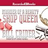 Murder of a Beauty Shop Queen: A Sheriff Dan Rhodes Mystery, Book 19