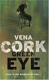 Green Eye (Rosa Thorn Thrillers)