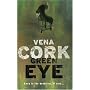 Green Eye (Rosa Thorn Thrillers)