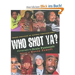 Who Shot Ya?: Three Decades of Hiphop Photography