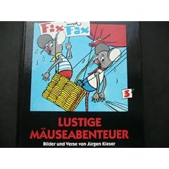Fix und Fax, Bd. 3:  Lustige M�useabenteuer