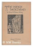 The Kings Henchman; a Play in Three Acts