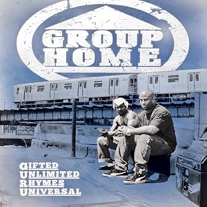 【クリックでお店のこの商品のページへ】GROUP HOME ： GIFTED UNLIMITED RHYMES UNIVERSAL - 音楽