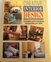 Creative Interior Design: A Complete Guide to Designing and Decorating Your Home