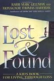 Lost & Found: A Kid's Book for Living through Loss