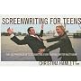 Screenwriting for Teens: The 100 Principles of Screenwriting Every Budding Writer Must Know