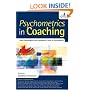 Psychometrics in Coaching: Using Psychological and Psychometric Tools for Development
