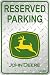 John Deere Reserved Parking Only Diamond 8x12 Metal Sign