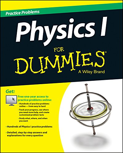 Physics I Practice Problems For Dummies (+ Free Online Practice)