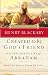 Created to Be God's Friend: How God Shapes Those He Loves (Biblical Legacy Series)
