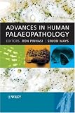  : Advances in Human Palaeopathology