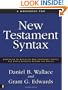 A Workbook for New Testament Syntax: Companion to Basics of New Testament Syntax and Greek Grammar Beyond the Basics