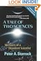 A Tale of Two Sciences: Memoirs of a Dissident Scientist