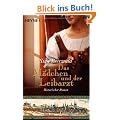 Das M�dchen und der Leibarzt: Historischer Roman