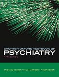 Shorter Oxford Textbook of Psychiatry, Fifth Edition