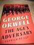 George Orwell: The Age's Adversary