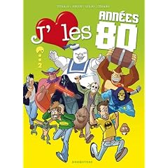 J'aime les ann�es 80, Tome 2 : Who's bad ?