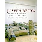 Das Ende Des 20. Jahrhunderts The End of the 20th Century by Joseph Beuys, Susanne Willisch, and Bruno Heimberg