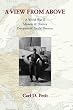 A View From Above: A World War II Memoir & History: European & Pacific Theaters