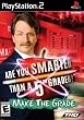 Are You Smarter than a 5th Grader: Make the Grade
