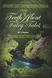 The Truth About Fairy Tales