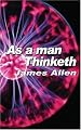 As a Man Thinketh