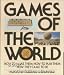 Games of the World: How to Make Them, How to Play Them, How They Came to Be by  ISBN 0030152615