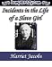 Books : Incidents in the Life of a Slave Girl