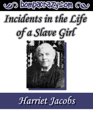 Incidents in the Life of a Slave Girl