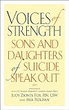 Voices of Strength: Sons and Daughters of Suicide Speak Out
