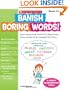 Banish Boring Words!: Dozens of Reproducible Word Lists for Helping Students Choose Just-Right Words to Strengthen Their Writing