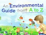 An Environmental Guide from A to Z