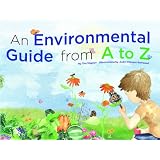 An Environmental Guide from A to Z