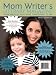 Mom Writers Literary Magazine
