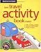 Best Travel Activity Book Ever (Backseat Books)