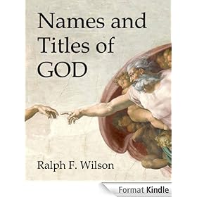 Names and Titles of God: A Bible Study (JesusWalk Bible Study Series)