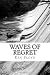Waves of Regret