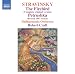 Classical Music : Stravinsky: The Firebird (Complete Original Version); Petrushka (Revised 1947 Version)