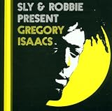 Sly & Robbie Present Gregory Isaacs