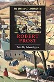 The Cambridge Companion to Robert Frost (Cambridge Companions to Literature)