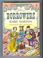 The Borrowers