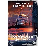 La Trilogie du Vide, tome 1 : Vide qui songepar Peter F. Hamilton