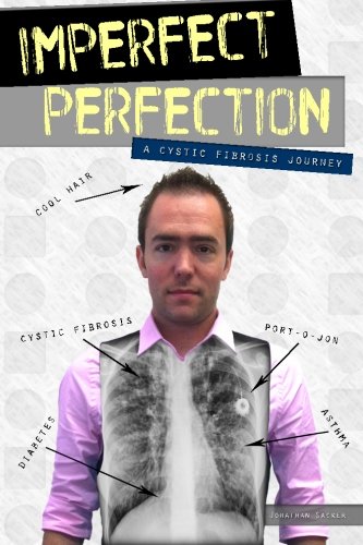 Imperfect Perfection: A Cystic Fibrosis Journey