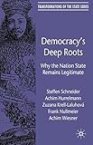 Democracy's deep roots : why the nation state remains legitimate