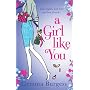 A Girl Like You by Gemma Burgess