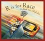 R is for Race: A Stock Car Alphabet (Sleeping Bear Press Sports & Hobbies)